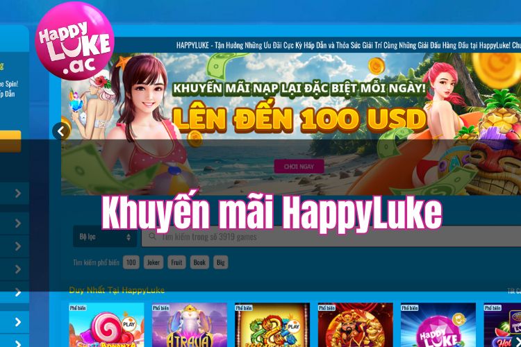 Khuyến mãi HappyLuke cực KHỦNG, dình ngàn quà chất lên tới hàng tỷ đồng