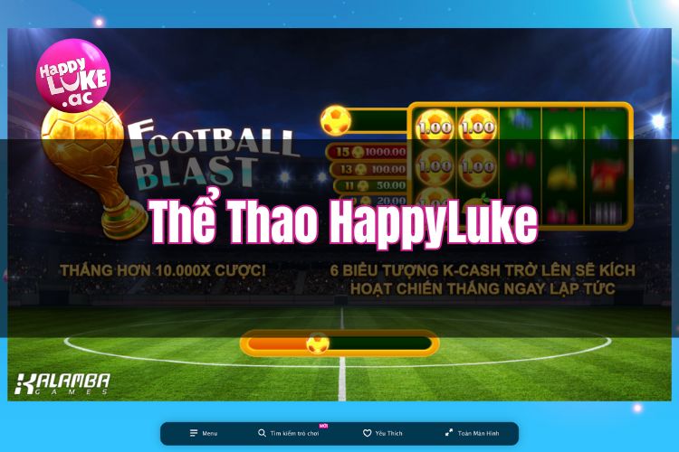 Cá cược thể thao HappyLuke -  Giải trí online bậc nhất châu Á