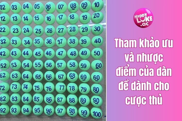 Tham khảo ưu và nhược điểm của dàn đề dành cho cược thủ